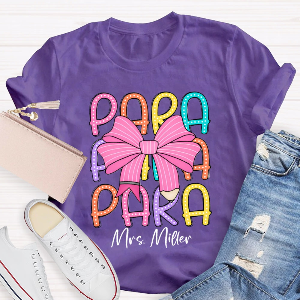 Personalized Para Teacher Name Pink Bow T-shirt