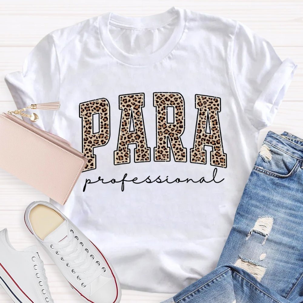 Paraprofessional Teacher Leopard Para T-shirt