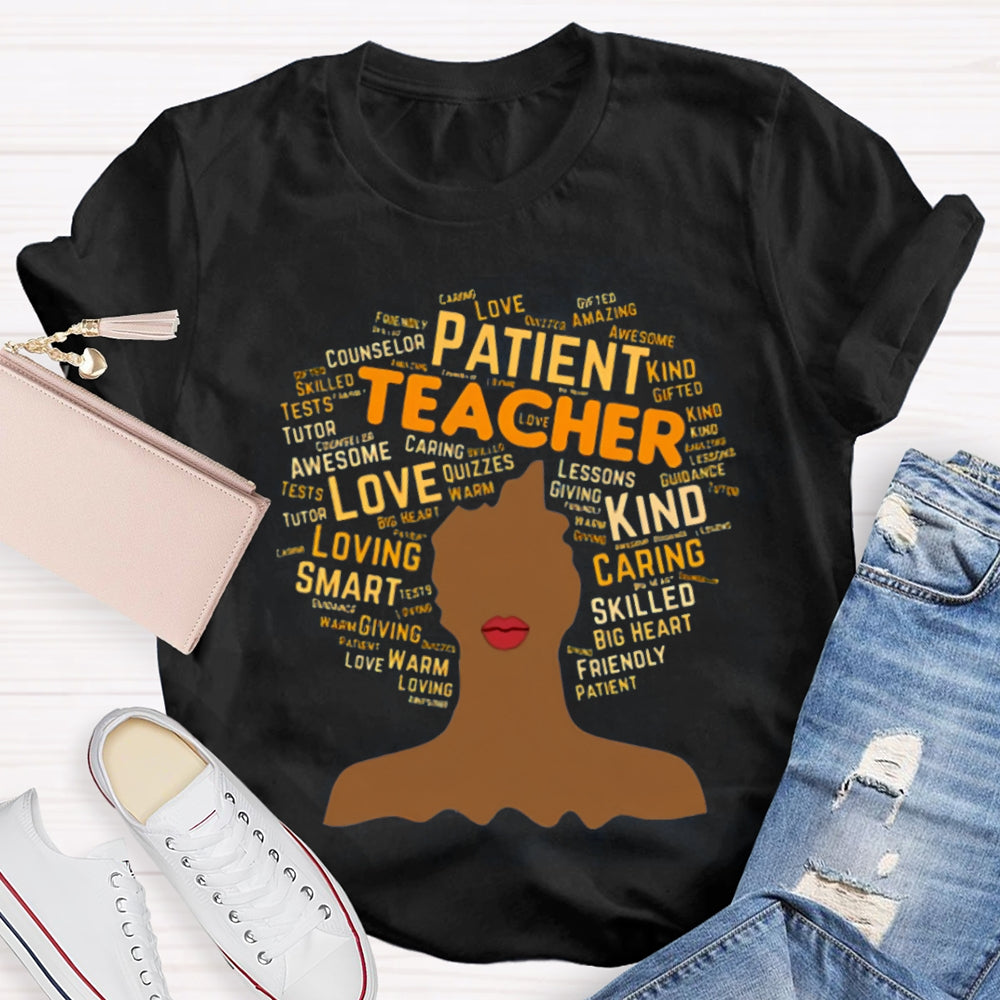 Patient Teacher Love Kind Caring Teacher Shirt