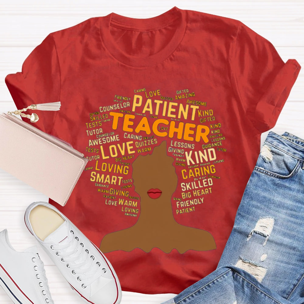 Patient Teacher Love Kind Caring Teacher Shirt