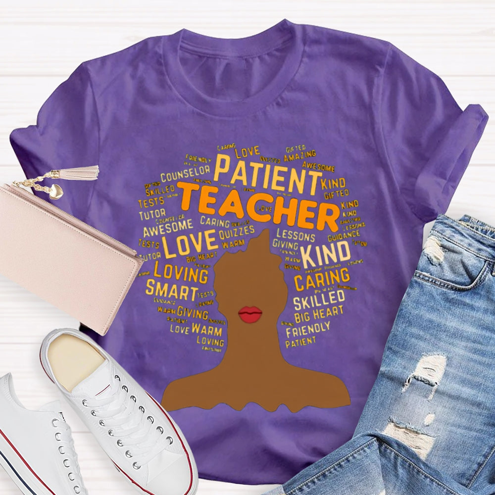 Patient Teacher Love Kind Caring Teacher Shirt