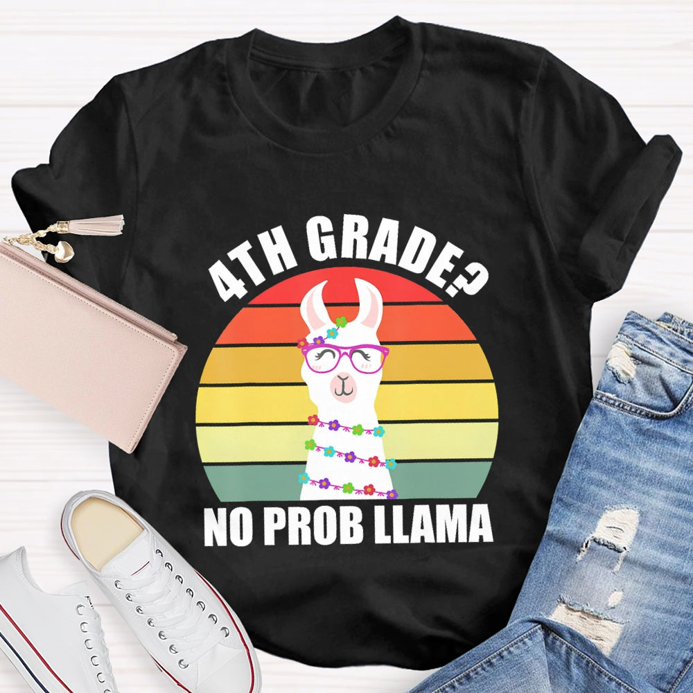 Personalized Grade 4th Grade No Prob Llama T-shirt