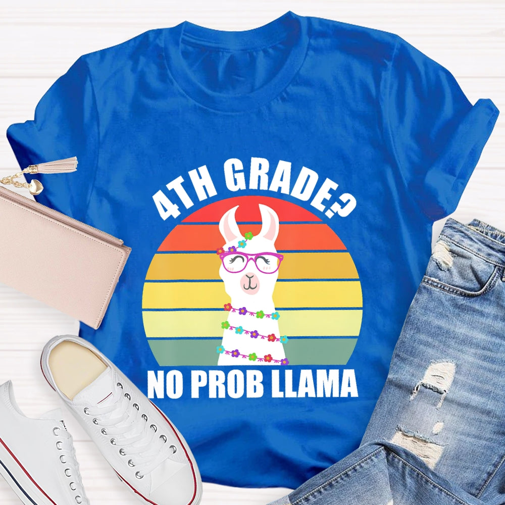 Personalized Grade 4th Grade No Prob Llama T-shirt