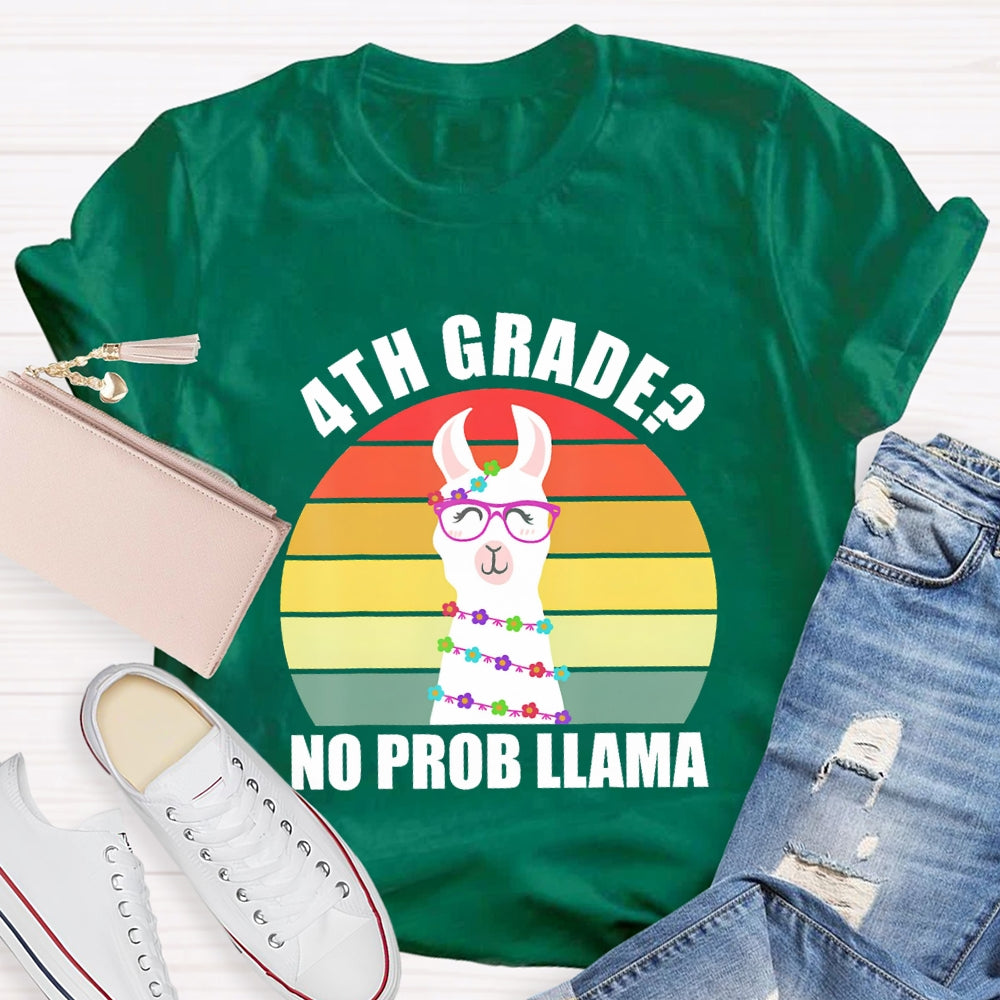 Personalized Grade 4th Grade No Prob Llama T-shirt