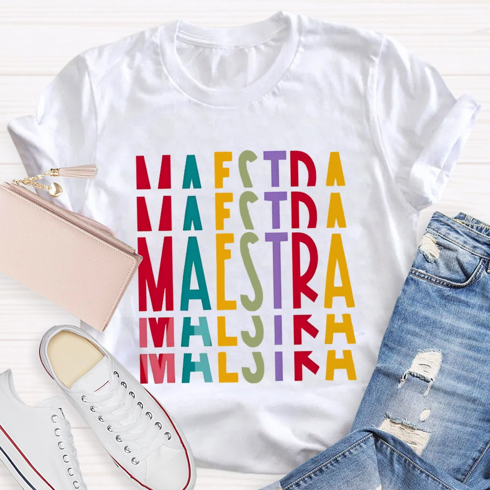Maestra Bilingual Teacher Gradient Letters T-shirt