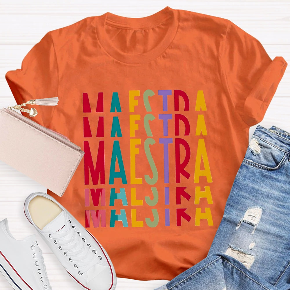 Maestra Bilingual Teacher Gradient Letters T-shirt