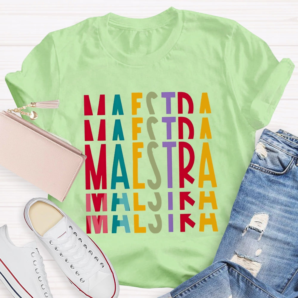 Maestra Bilingual Teacher Gradient Letters T-shirt