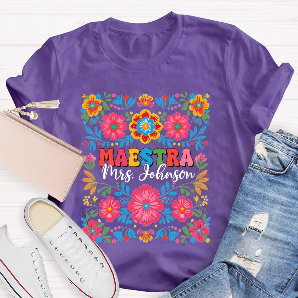 Personalized Name Maestra Bilingual Teacher Flowers T-shirt