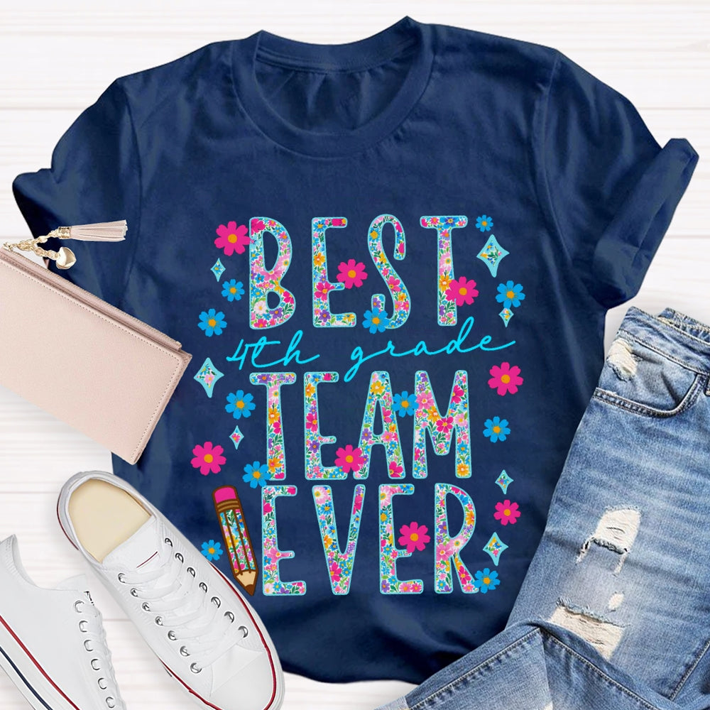 Personalized Grade 4th Grade Best Team Ever Small Florals T-shirt