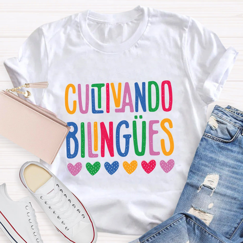 Cultivando Bilingües Teacher T-shirt