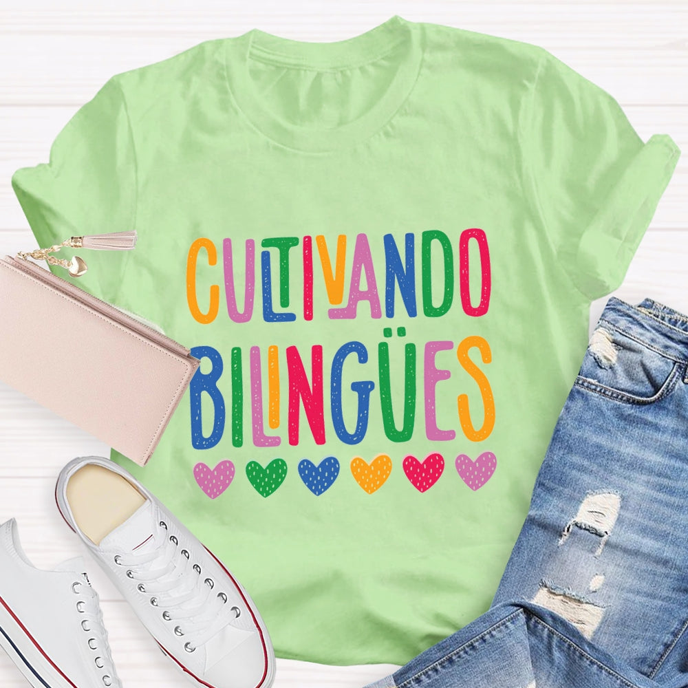 Cultivando Bilingües Teacher T-shirt