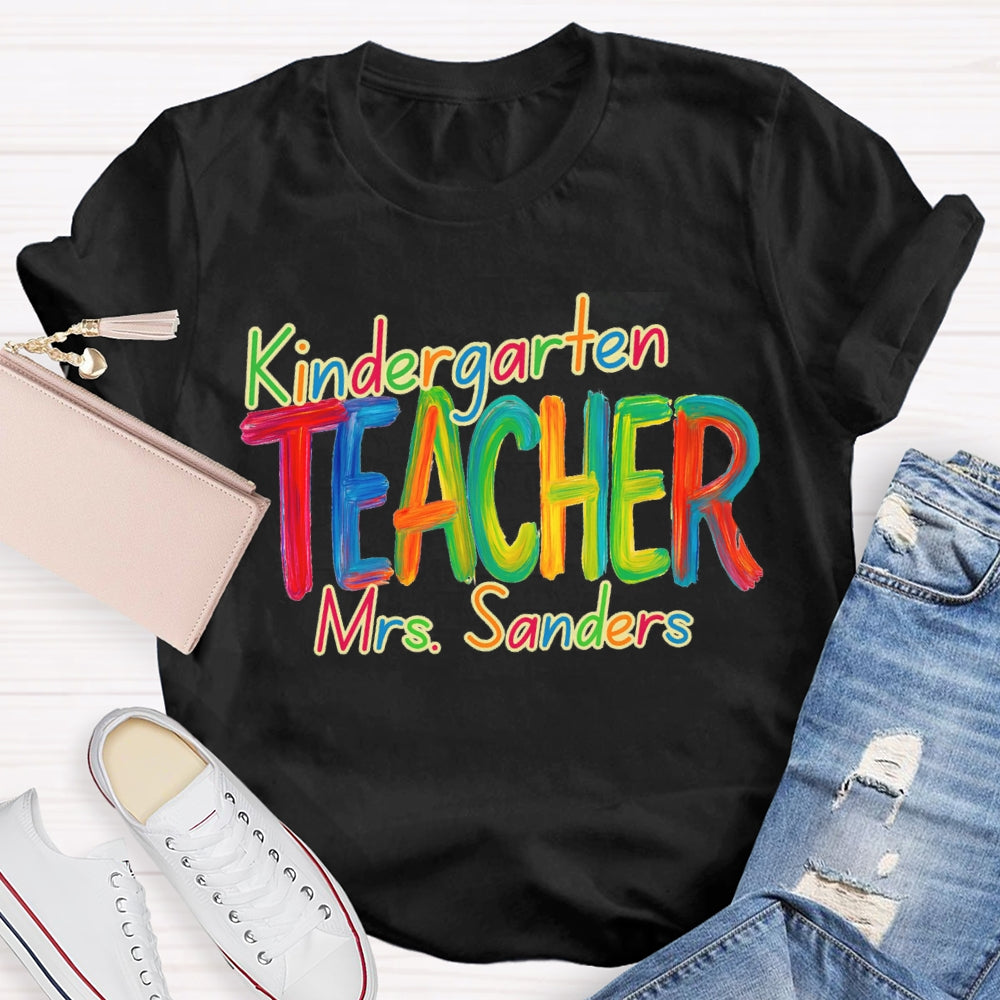 Personalized Grade And Name Kindergarten Colorful Tie-Dye Print Teacher T-shirt