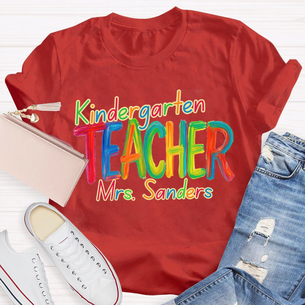 Personalized Grade And Name Kindergarten Colorful Tie-Dye Print Teacher T-shirt