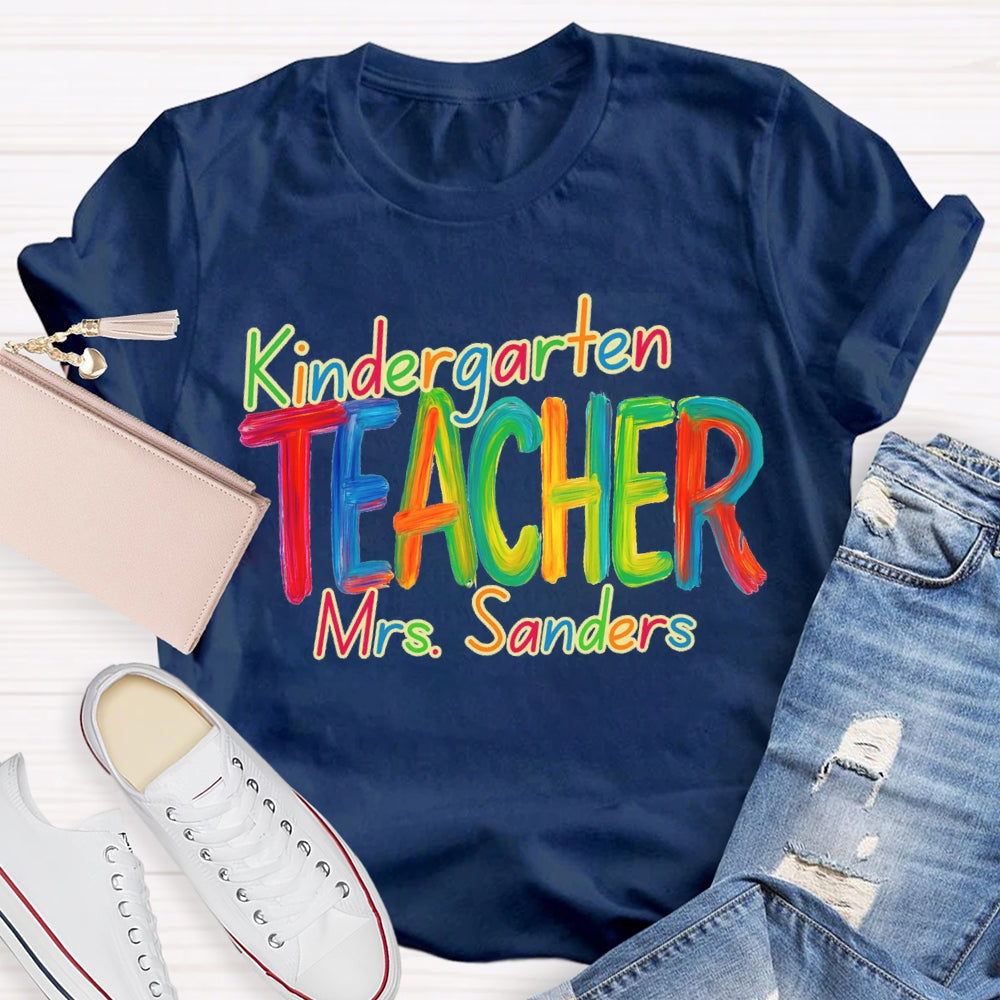 Personalized Grade And Name Kindergarten Colorful Tie-Dye Print Teacher T-shirt