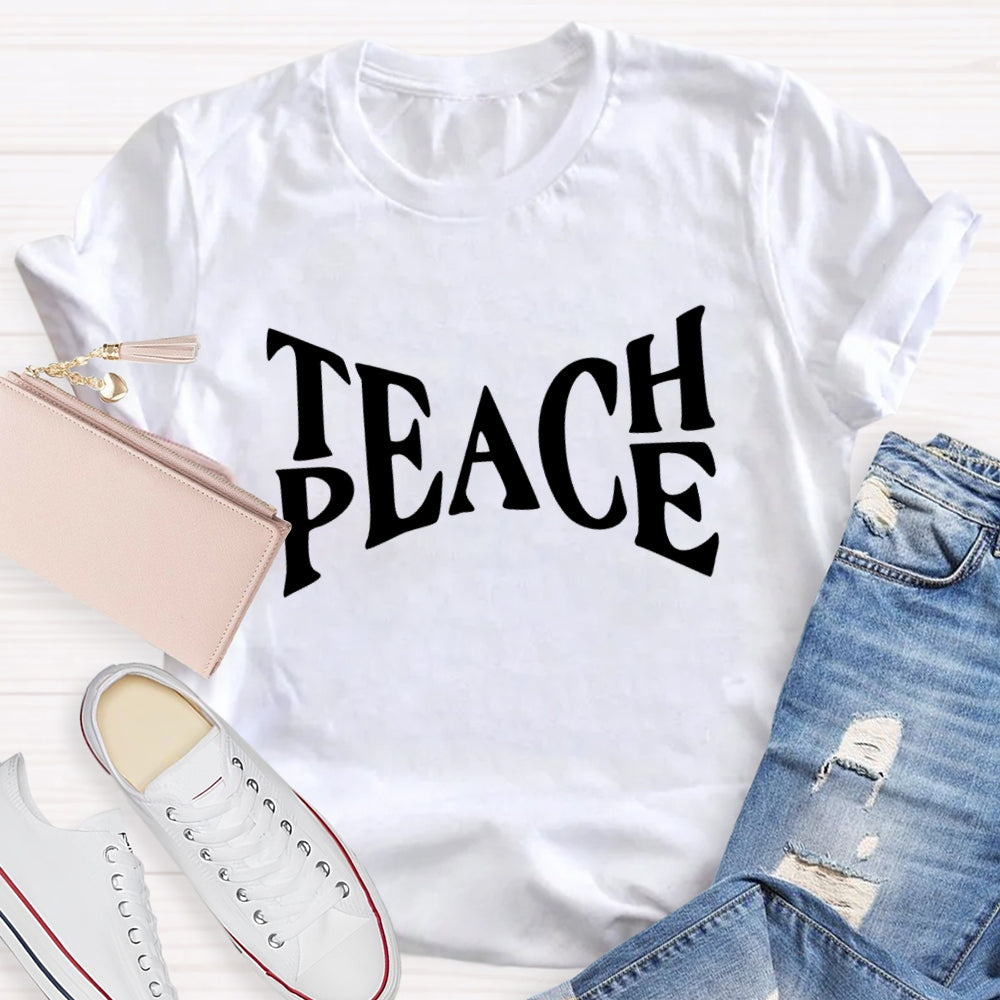 Teach Peace T-shirt