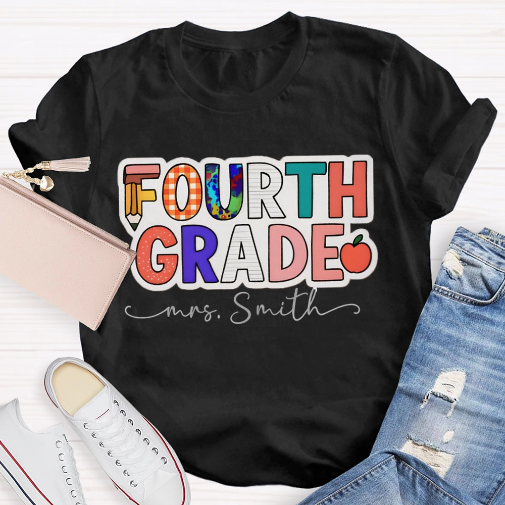 Personalized Name And Grade Fourth Grade Teacher T-shirt