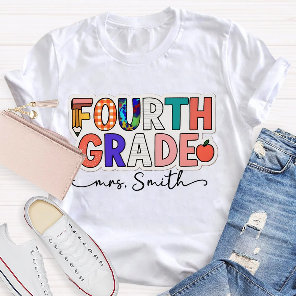 Personalized Name And Grade Fourth Grade Teacher T-shirt