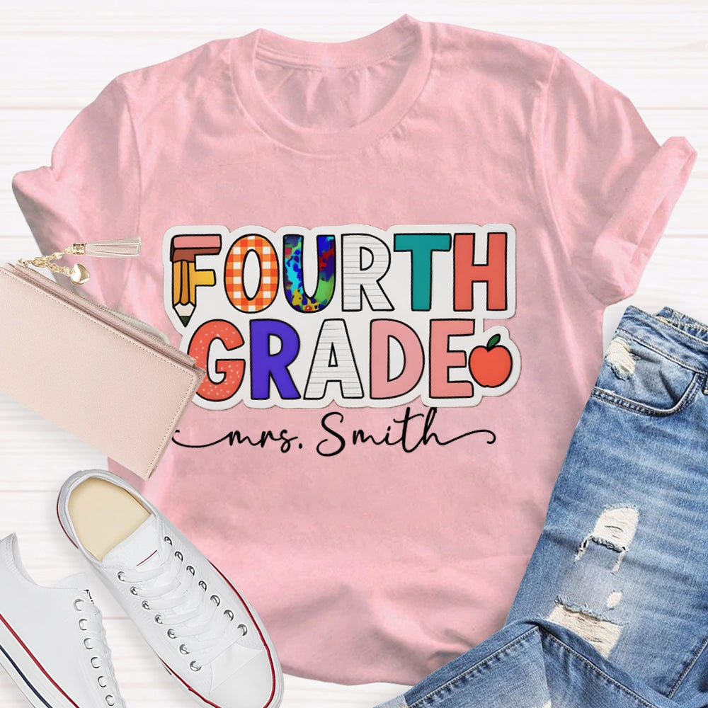 Personalized Name And Grade Fourth Grade Teacher T-shirt