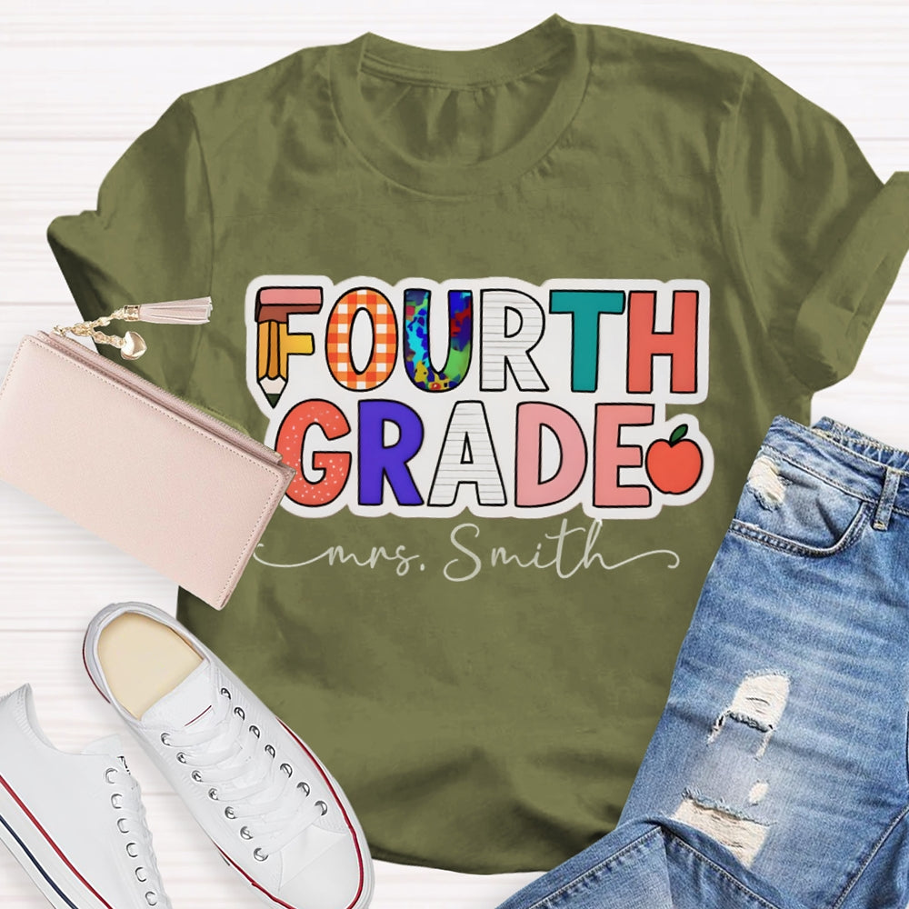 Personalized Name And Grade Fourth Grade Teacher T-shirt