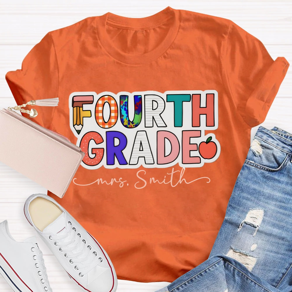 Personalized Name And Grade Fourth Grade Teacher T-shirt