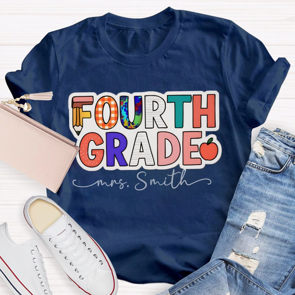 Personalized Name And Grade Fourth Grade Teacher T-shirt
