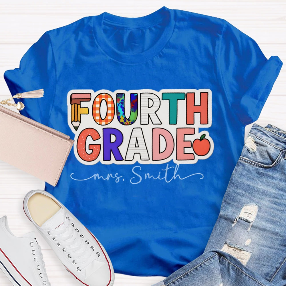 Personalized Name And Grade Fourth Grade Teacher T-shirt