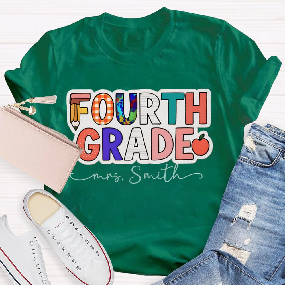 Personalized Name And Grade Fourth Grade Teacher T-shirt