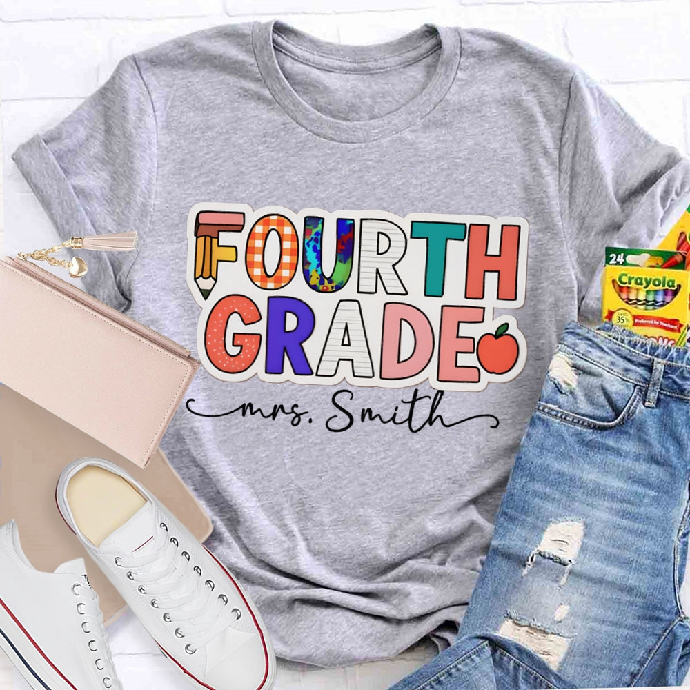 Personalized Name And Grade Fourth Grade Teacher T-shirt