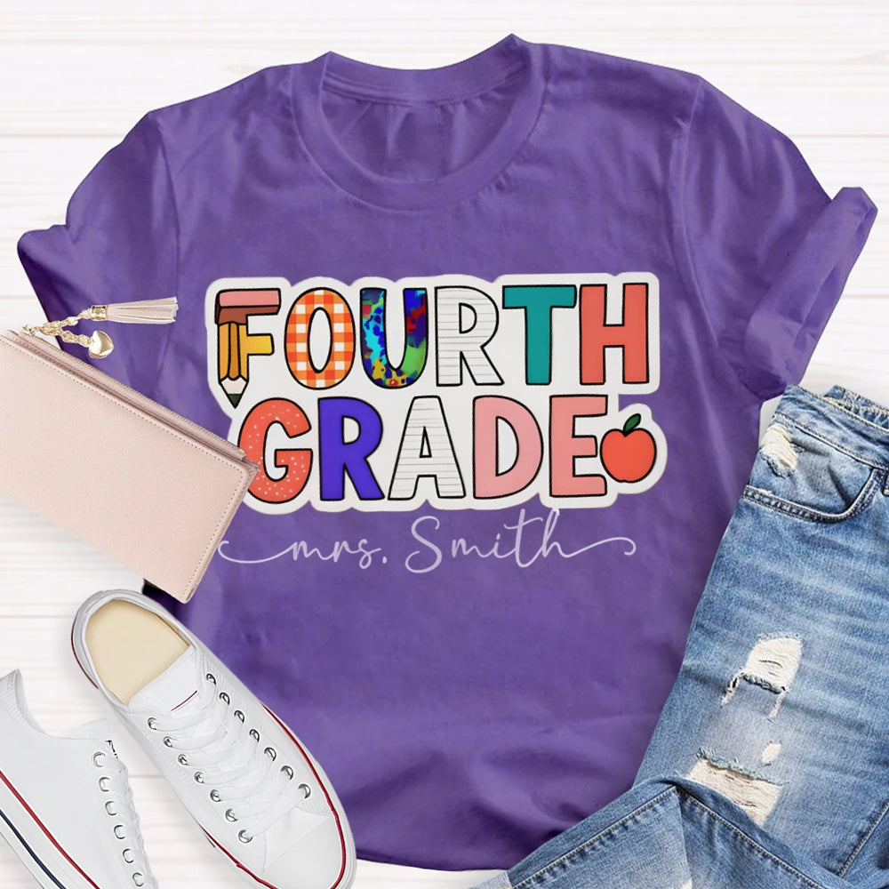 Personalized Name And Grade Fourth Grade Teacher T-shirt