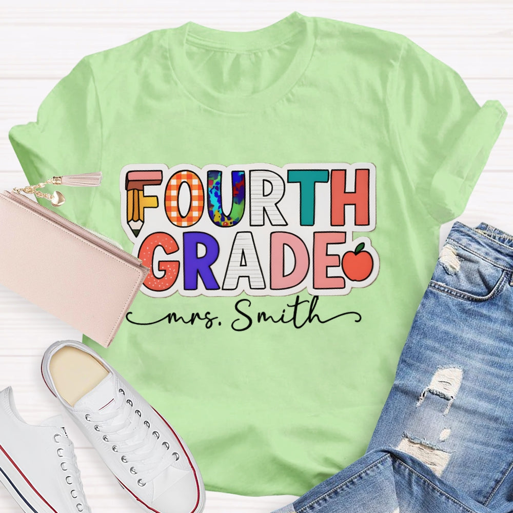 Personalized Name And Grade Fourth Grade Teacher T-shirt