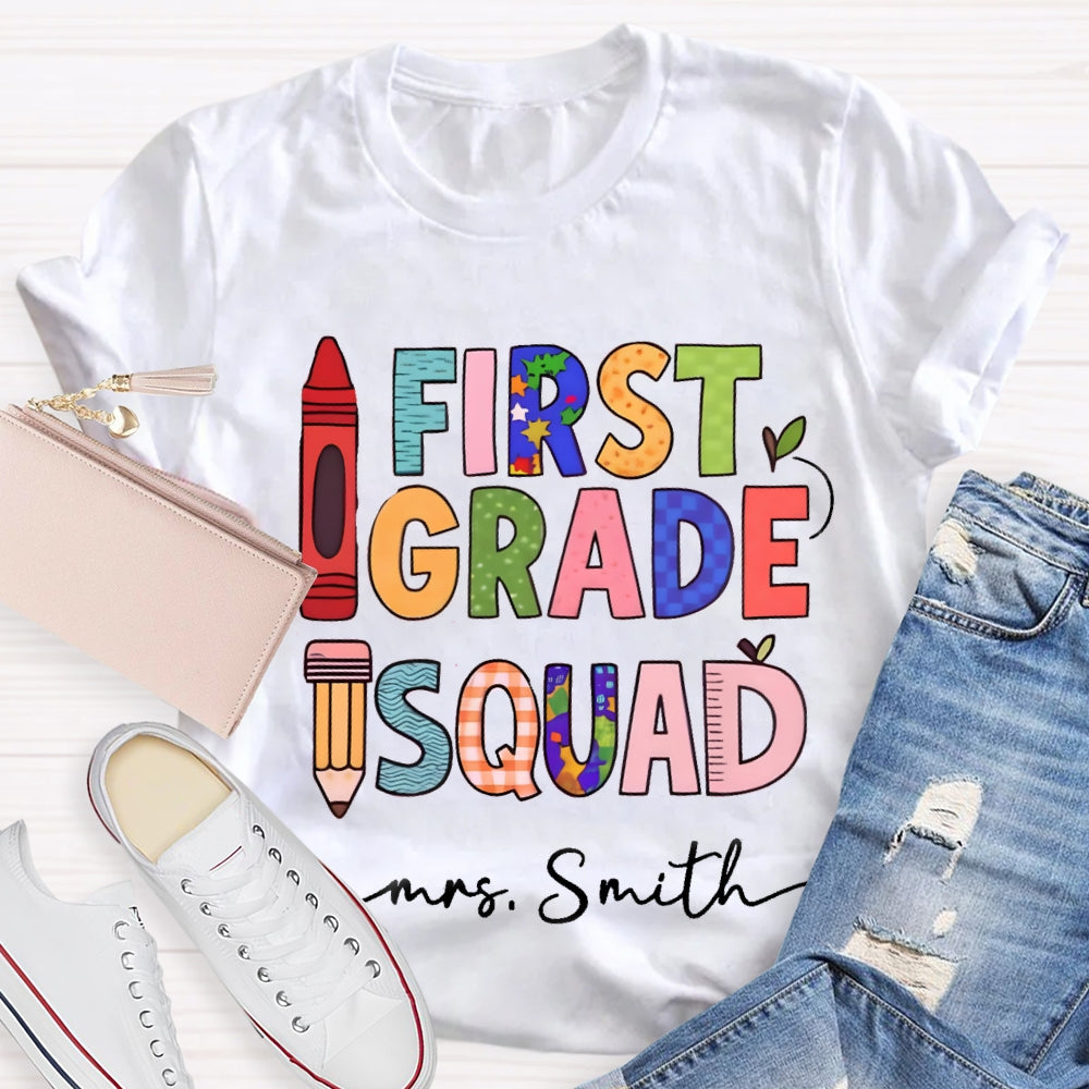 Personalized Grade And Name First Grade Squad Pencil Crayon T-shirt