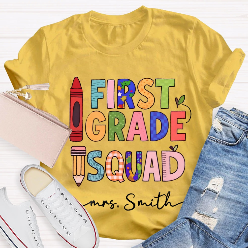 Personalized Grade And Name First Grade Squad Pencil Crayon T-shirt