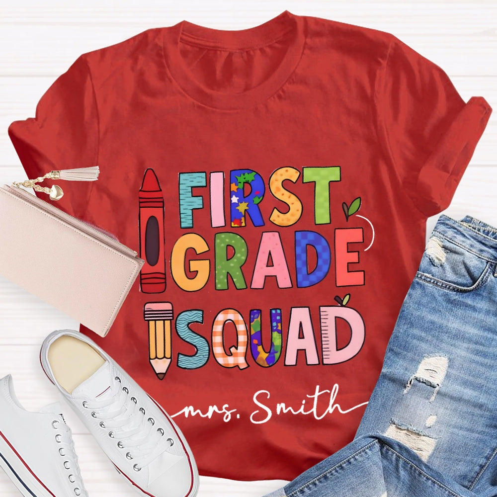 Personalized Grade And Name First Grade Squad Pencil Crayon T-shirt