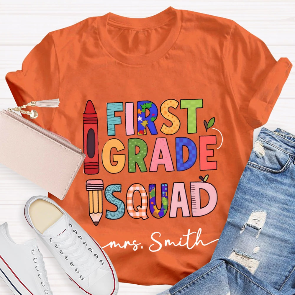 Personalized Grade And Name First Grade Squad Pencil Crayon T-shirt