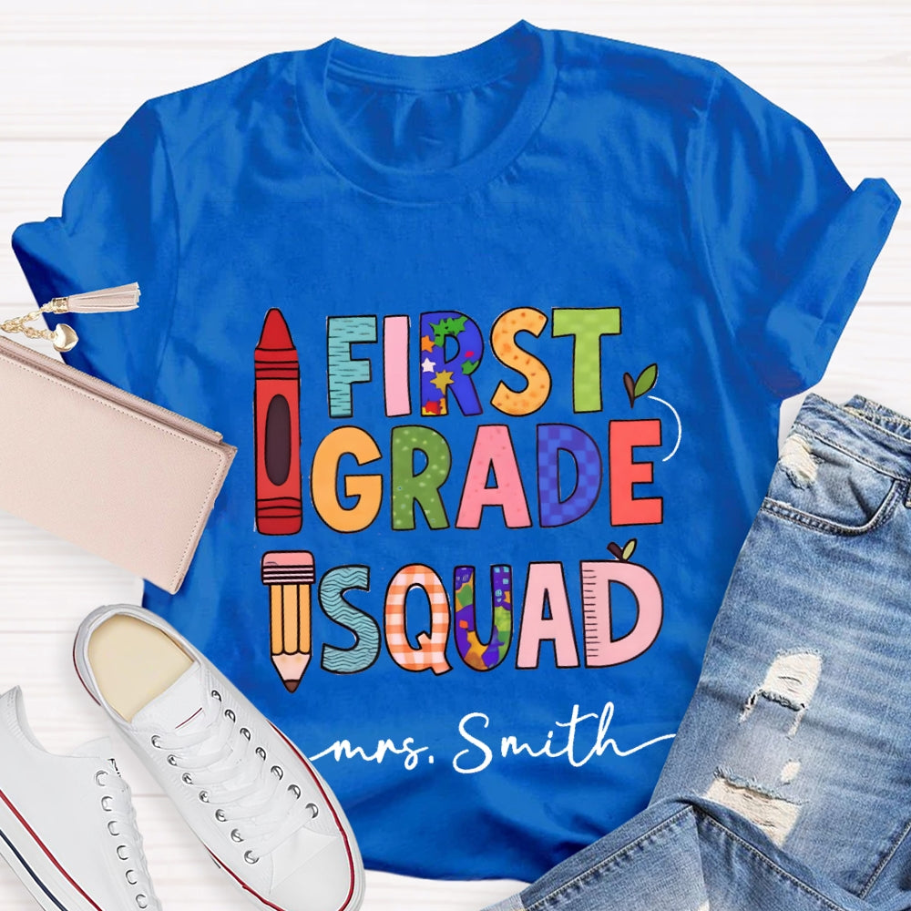 Personalized Grade And Name First Grade Squad Pencil Crayon T-shirt