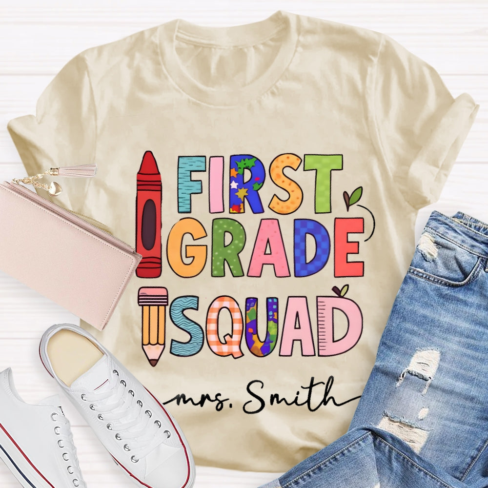 Personalized Grade And Name First Grade Squad Pencil Crayon T-shirt