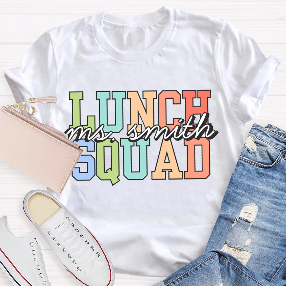 Personalized Lunch Lady Name Lunch Squad T-shirt