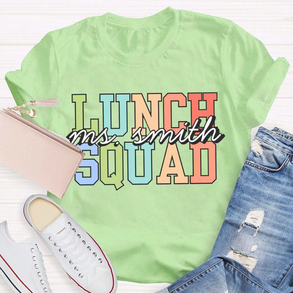 Personalized Lunch Lady Name Lunch Squad T-shirt