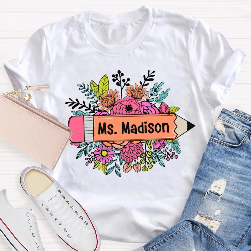 Personalized Name Yellow Pencil And A Bouquet Of Flowers T-shirt