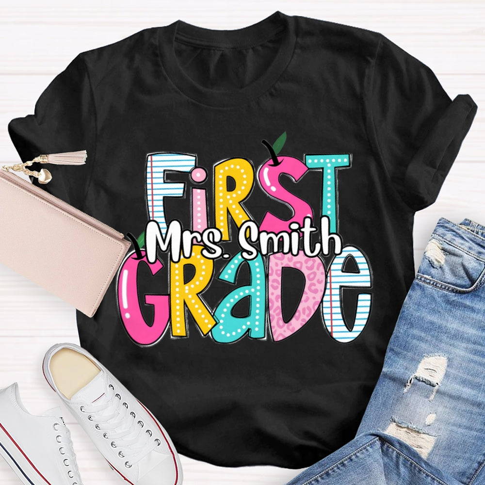 Personalized Name And Grade First Grade Teacher T-shirt