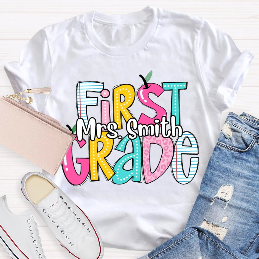 Personalized Name And Grade First Grade Teacher T-shirt