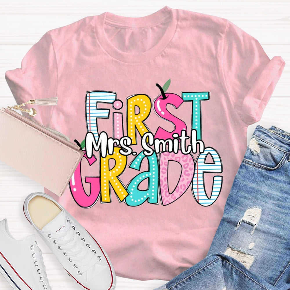 Personalized Name And Grade First Grade Teacher T-shirt