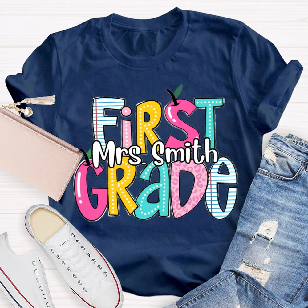 Personalized Name And Grade First Grade Teacher T-shirt