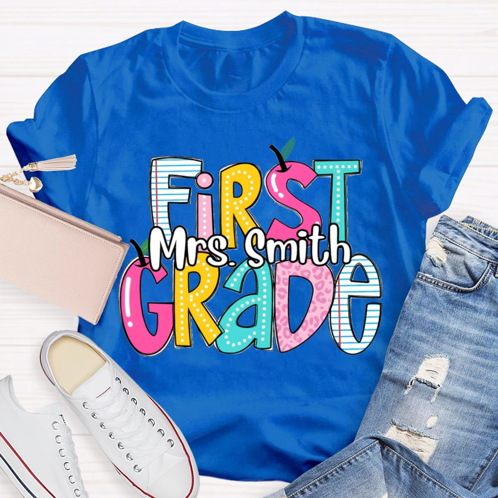 Personalized Name And Grade First Grade Teacher T-shirt