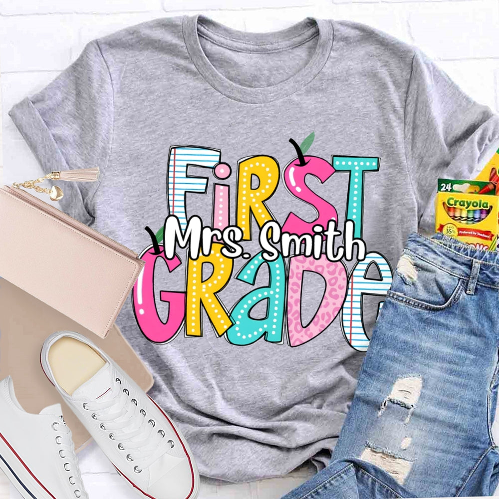 Personalized Name And Grade First Grade Teacher T-shirt