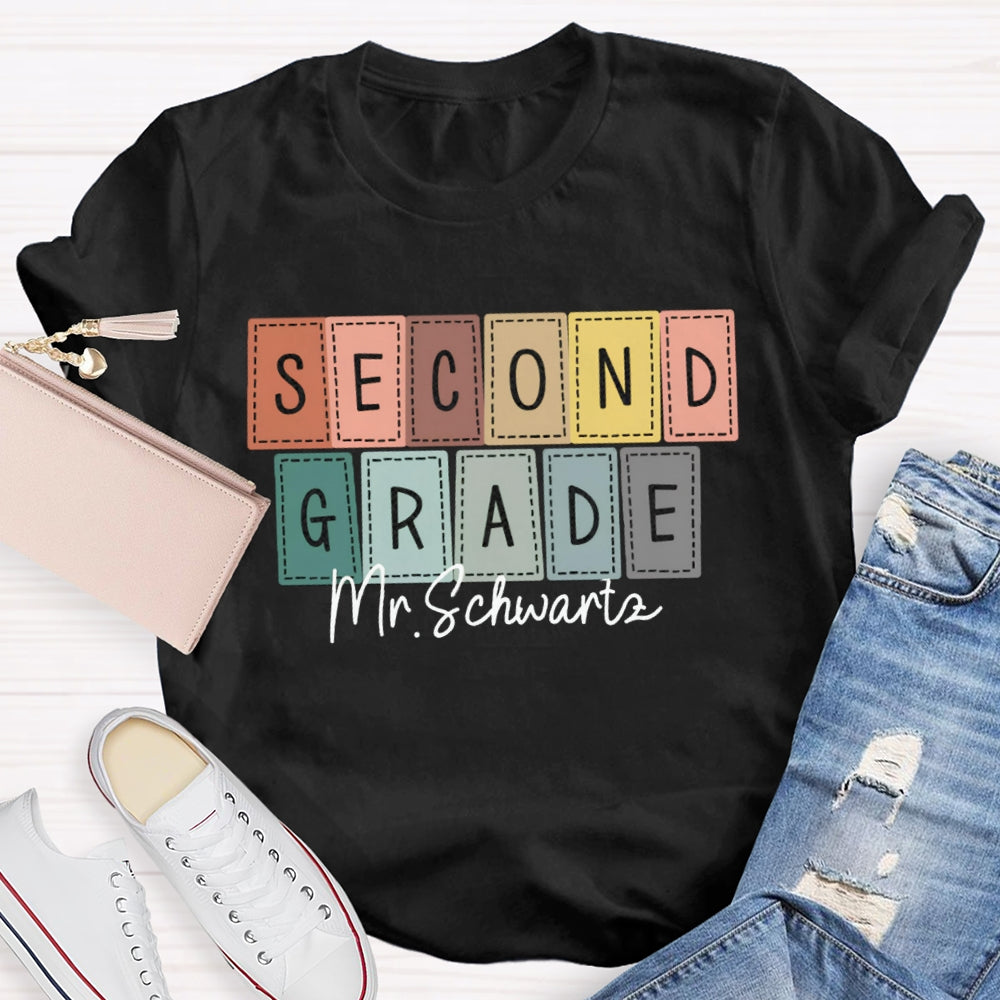 Personalized Name And Grade Second Grade Back To School Teacher T-shirt