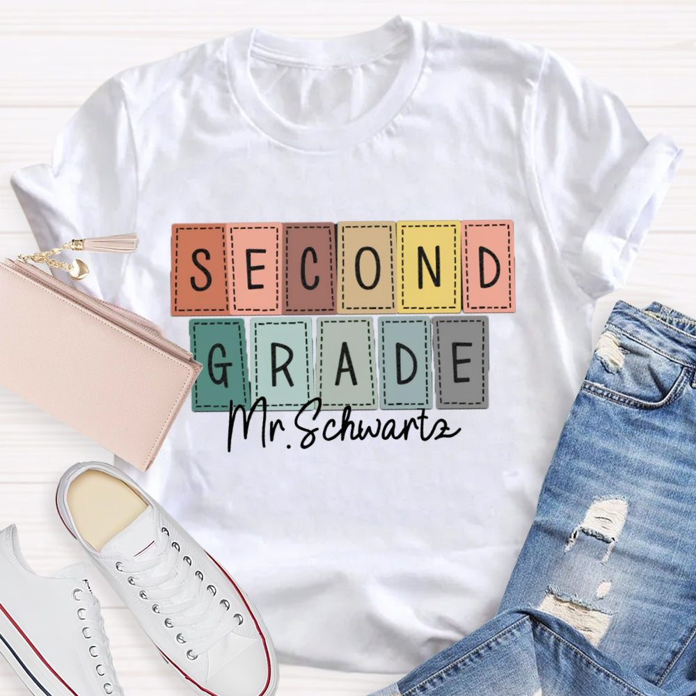 Personalized Name And Grade Second Grade Back To School Teacher T-shirt