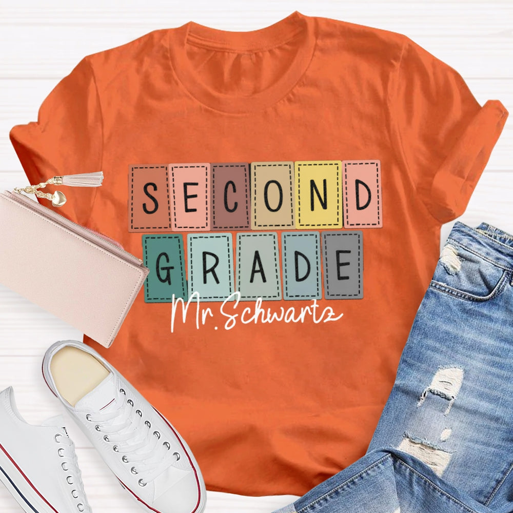 Personalized Name And Grade Second Grade Back To School Teacher T-shirt