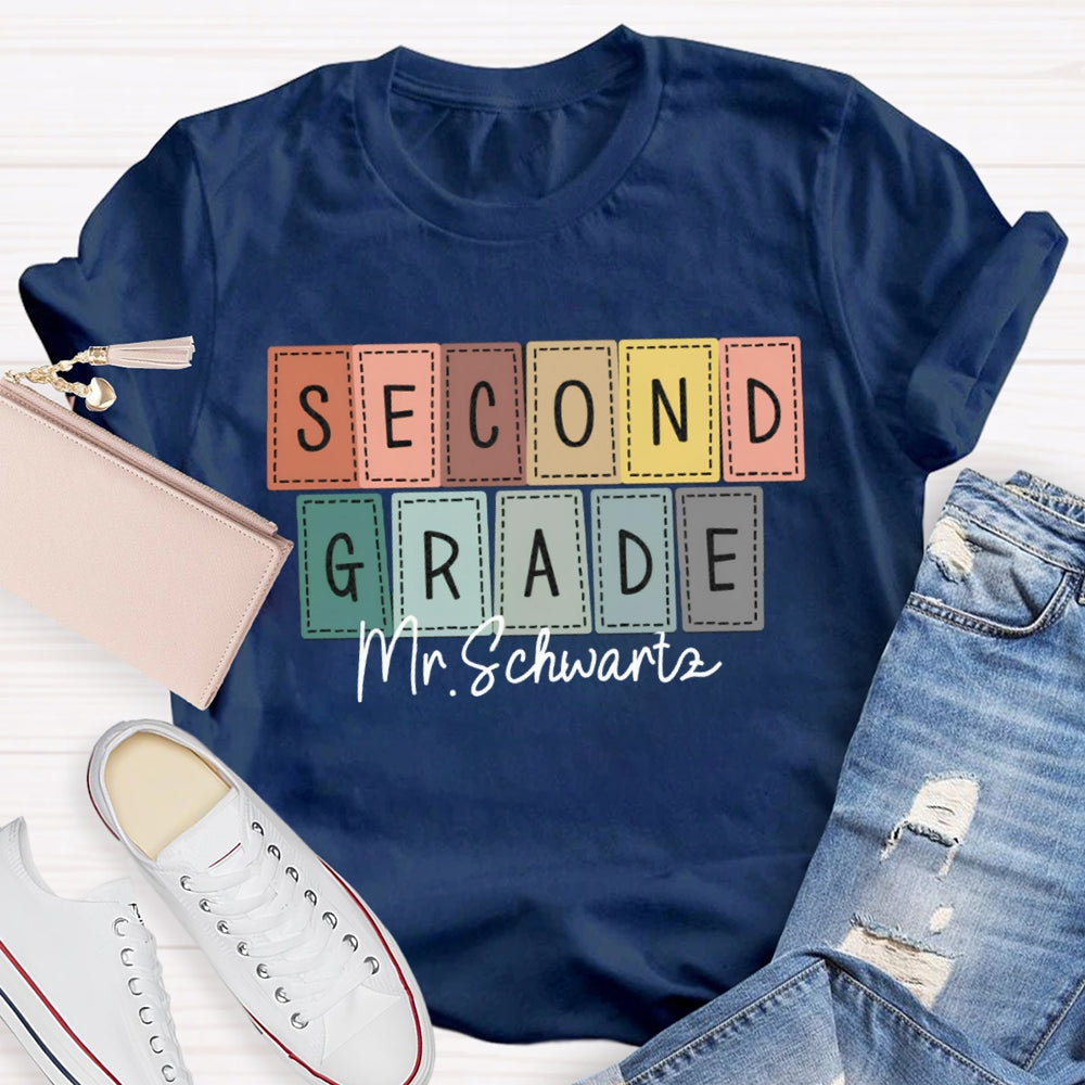 Personalized Name And Grade Second Grade Back To School Teacher T-shirt