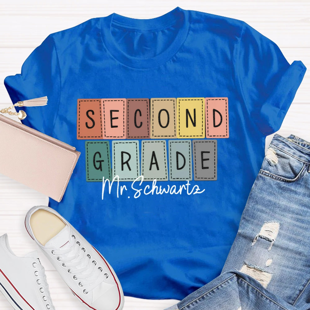 Personalized Name And Grade Second Grade Back To School Teacher T-shirt